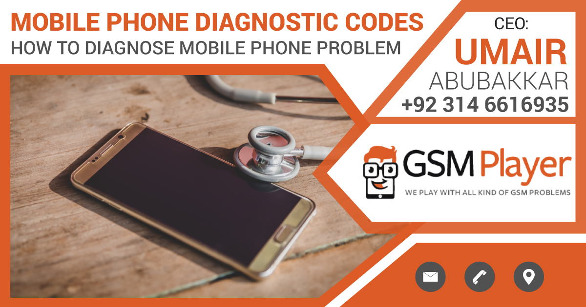 How to Diagnose Mobile Phone Problem – Diagnostic Codes