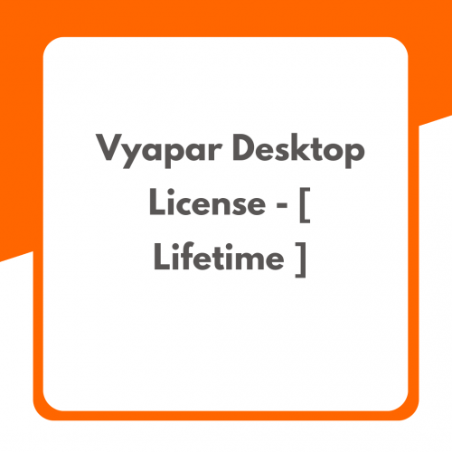 Vyapar Desktop License – [ Lifetime ]