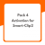 Pack 4 Activation for Smart-Clip2